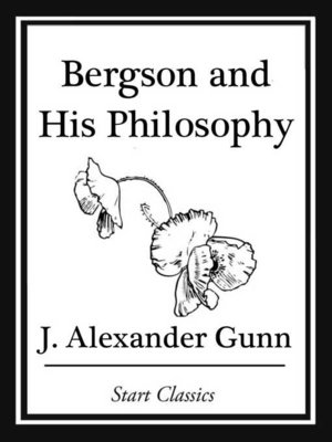 cover image of Bergson and His Philosophy